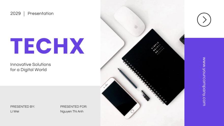 La imagen es una diapositiva de presentación para el año 2029, titulada 'TECHX' con el subtítulo 'Soluciones innovadoras para un mundo digital'. Incluye el texto 'PRESENTADO POR: Li Wei' y 'PRESENTADO PARA: Nguyen Thi Anh'. La diapositiva tiene un diseño limpio y moderno con un fondo blanco y presenta una imagen de un teléfono inteligente, una libreta, un bolígrafo y un mouse de computadora sobre un escritorio. En el lado derecho, hay un banner vertical violeta con la dirección de un sitio web 'www.yourcompany.com' y una flecha hacia adelante que indica la navegación a la siguiente diapositiva.