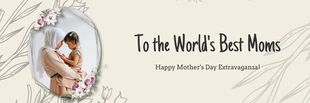 Free  Template: Beige Minimalist Floral Mothers Day Banner