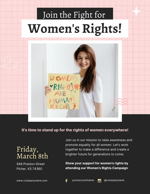 Free  Template: Zartrosa und schwarzes Women's Right Event-Poster