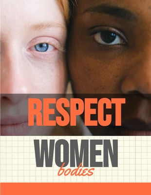 Free  Template: Simple Photo Respect Women Bodies Pro-Choice Poster