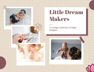 Free  Template: beige crema y marrón patrón simple pequeños creadores de sueños bebé collage