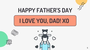 Colorful and Modern Father's Day Presentation - page 5