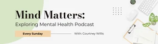 Free  Template: Bannière Youtube blanche et verte douce pour le podcast sur la santé mentale