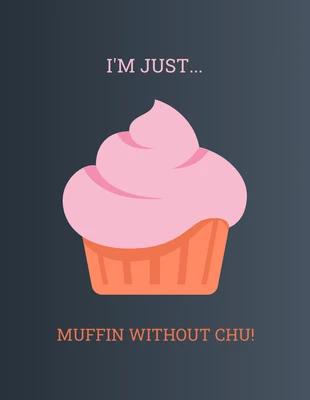 Free  Template: Muffin Without You Valentine's Day Card