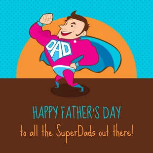 Free  Template: Superdad Happy Father's Day Instagram Post