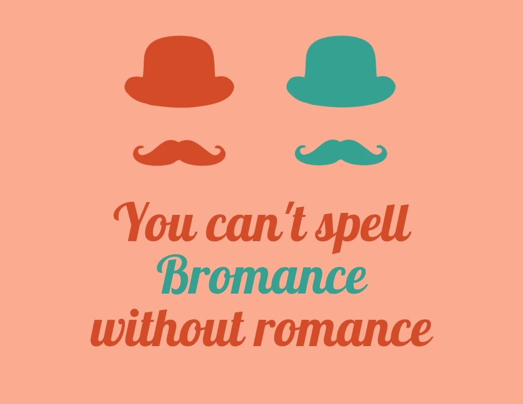 bromance-funny-valentine-s-day-card-venngage