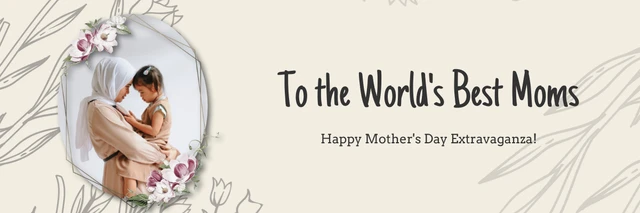 Beige Minimalist Floral Mothers Day Banner Template