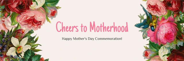 Light Pink Modern Floral Happy Mothers Day Banner Template